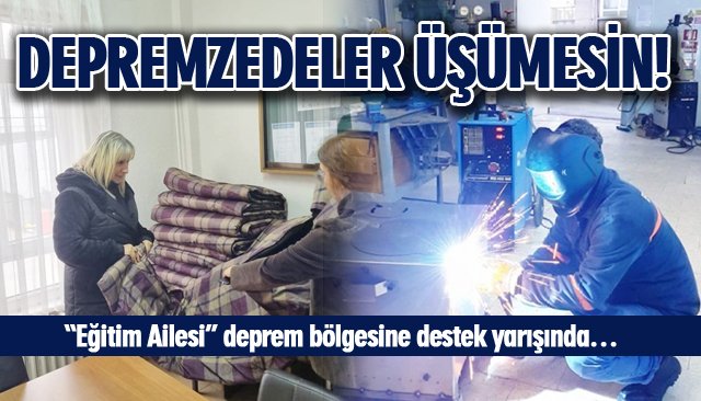 DEPREMZEDELER ÜŞÜMESİN!