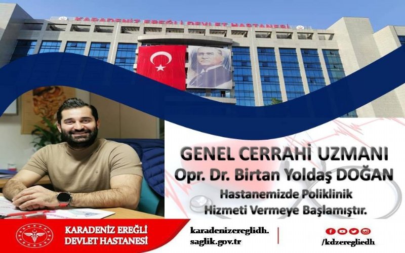 EREĞLİ DEVLET HASTANESİ’NE ‘YENİ’ GENEL CERRAHİ UZMANI… - 1