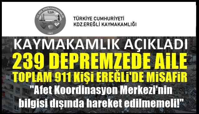 Kaymakamlık açıkladı… Kaç depremzede geldi?