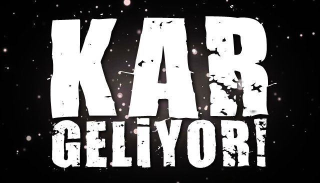 Tatil uzayacak mı? KAR GELİYOR!