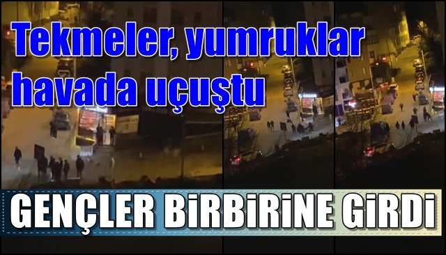 Tekmeler, yumruklar havada uçuştu... GENÇLER BİRBİRİNE GİRDİ