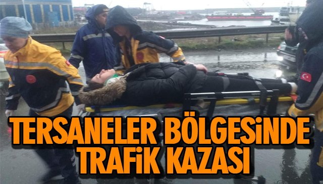 TERSANELER BÖLGESİNDE TRAFİK KAZASI