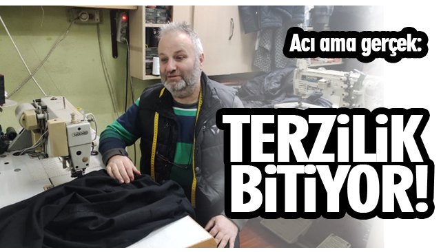 TERZİLİK BİTİYOR!