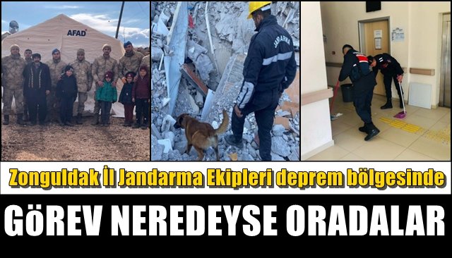 Zonguldak İl Jandarma Ekipleri deprem bölgesinde... GÖREV NEREDEYSE ORADA