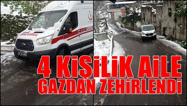 4 kişilik aile gazdan zehirlendi