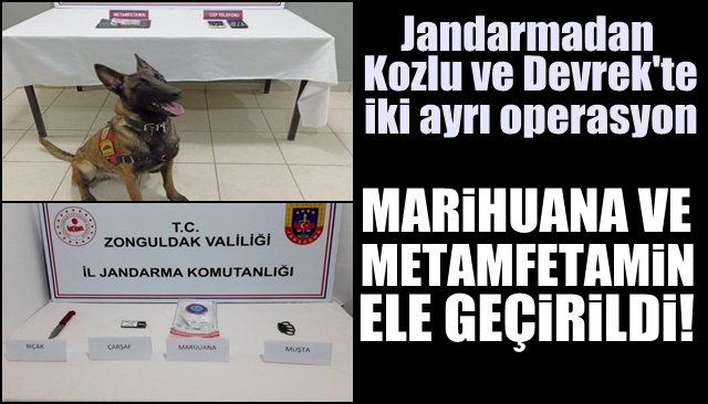   Jandarmadan iki ilçede iki ayrı operasyon... MARİHUANA VE METAMFETAMİN ELE GEÇİRİLDİ