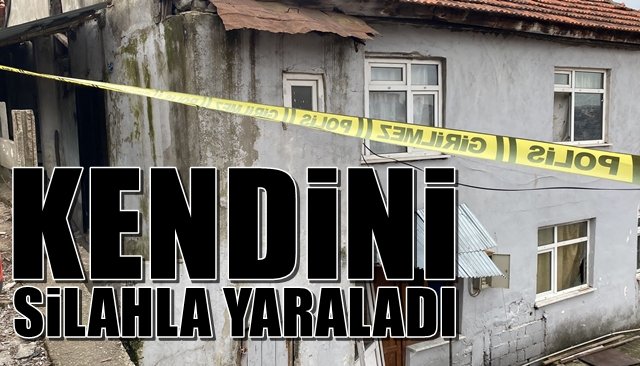 Kendini silahla yaraladı