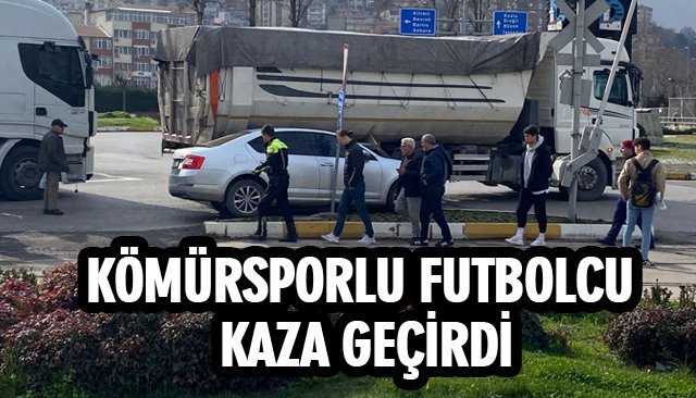 KÖMÜRSPORLU FUTBOLCU KAZA GEÇİRDİ