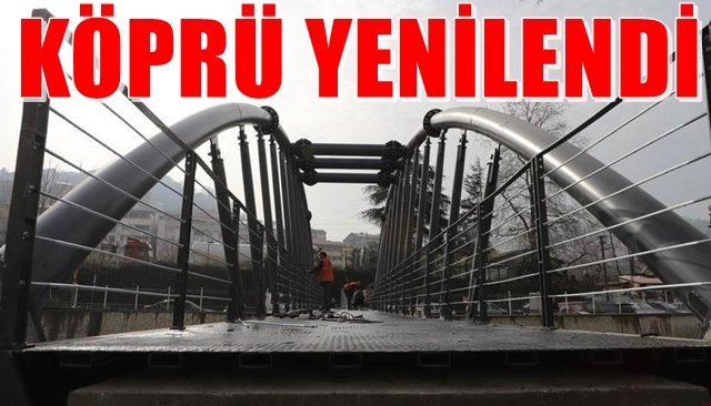 Köprü yenilendi