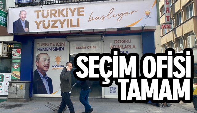 SEÇİM OFİSİ TAMAM