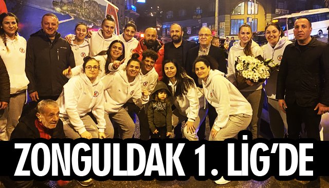 ZONGULDAK 1. LİG’DE 