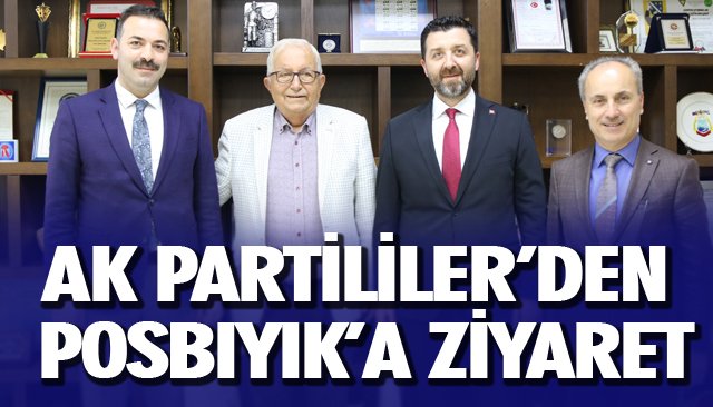 AK PARTİLİLER’DEN POSBIYIK’A ZİYARET