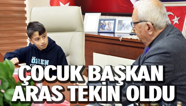 ÇOCUK BAŞKAN ARAS TEKİN OLDU