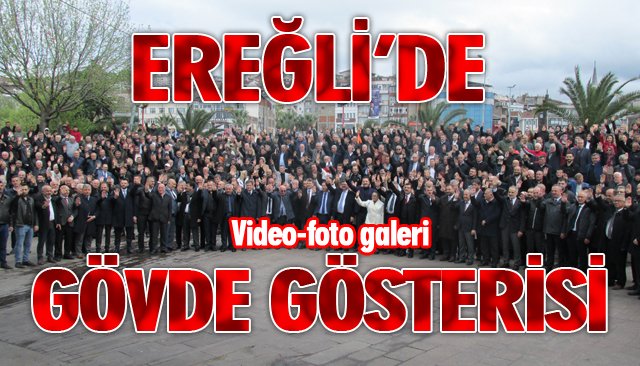 EREĞLİ’DE GÖVDE GÖSTERİSİ