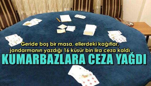 KUMARBAZLARA CEZA YAĞDI