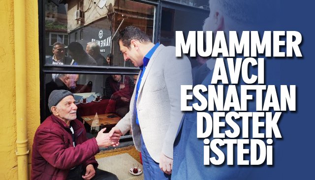 MUAMMER AVCI ESNAFLA BULUŞTU