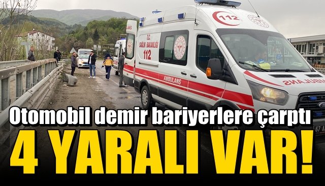 Otomobil demir bariyerlere çarptı... 4 YARALI VAR!