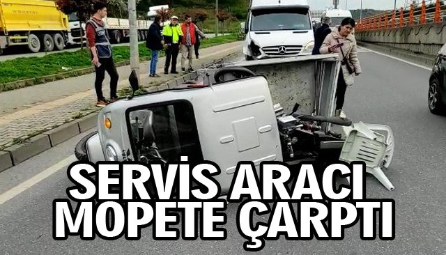 SERVİS ARACI MOPETE ÇARPTI 