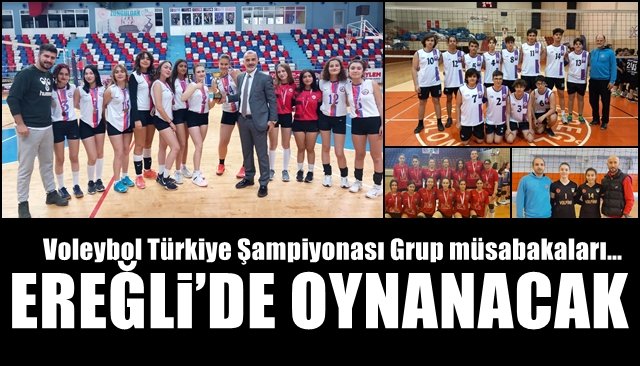 Voleybol Türkiye Şampiyonası Grup müsabakaları… EREĞLİ’DE OYNANACAK