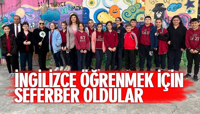 İNGİLİZCE ÖĞRENMEK İÇİN SEFERBER OLDULAR