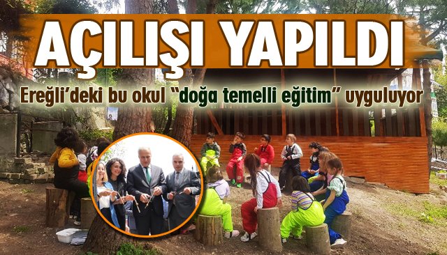 EREĞLİ’DEKİ O LİSE, “DOĞA TEMELLİ EĞİTİM” UYGULUYOR