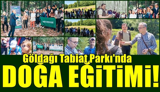 Göldağı Tabiat Parkı’ nda Doğa Eğitimi…