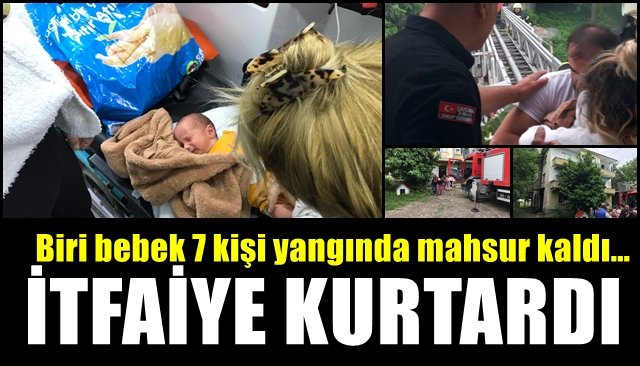İTFAİYE KURTARDI