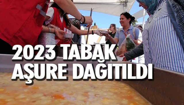 2023 TABAK AŞURE DAĞITILDI