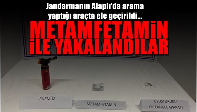  Jandarmanın Alaplı’da arama yaptığı araçta ele geçirildi… METAMFETAMİN İLE YAKALANDILAR