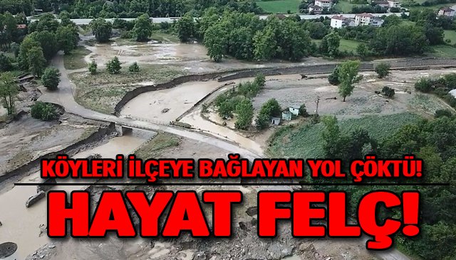 KÖYLERİ İLÇEYE BAĞLAYAN YOL ÇÖKTÜ!