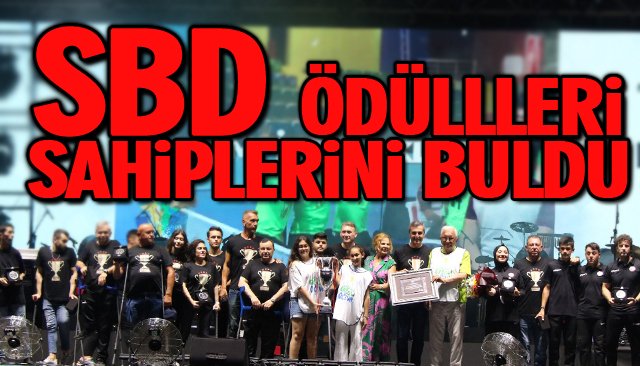 SBD ÖDÜLLLERİ SAHİPLERİNİ BULDU