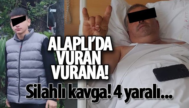 ALAPLI´DA SİLAHLI KAVGA: 4 YARALI 