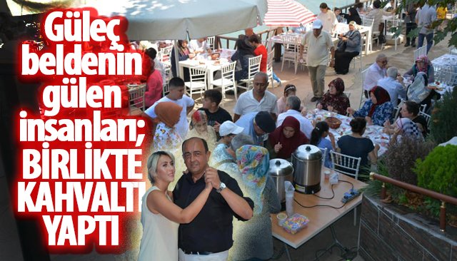 GÜLÜÇLÜLER BİRLİKTE KAHVALTI ETTİ