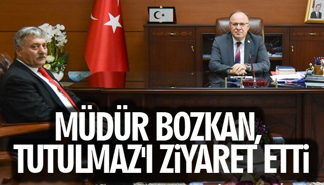 MİLLİ EĞİTİM MÜDÜRÜ BOZKAN, TUTULMAZ´I ZİYARET ETTİ