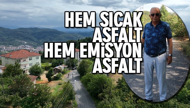 SICAK ASFALT HEM EMİSYON ASFALT…