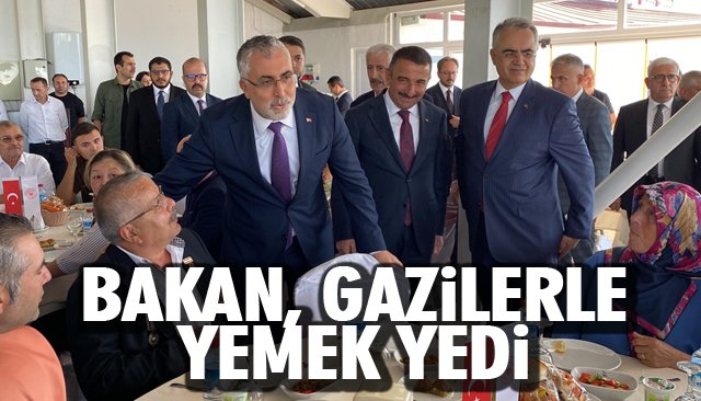 BAKAN, GAZİLERLE YEMEK YEDİ