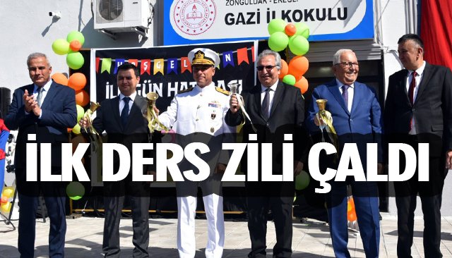 İLK DERS ZİLİ ÇALDI