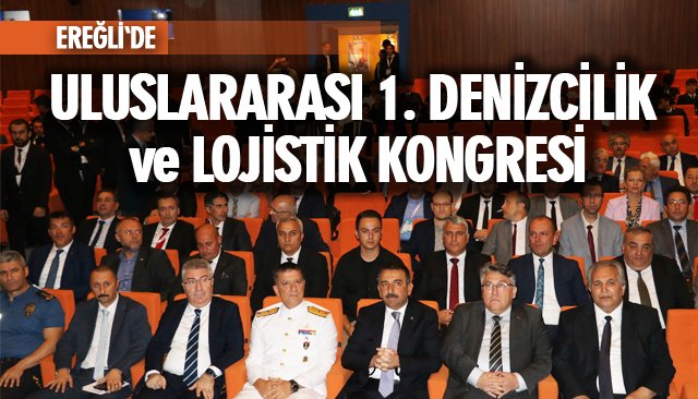 ULUSLARARASI 1. DENİZCİLİK VE LOJİSTİK KONGRESİ