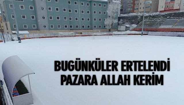 SPOR MÜSABAKALARI ERTELENDİ