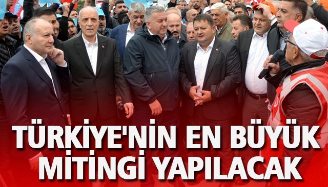 “ANKARA’DA BÜYÜK EMEK MİTİNGİ DÜZENLEYECEĞİZ”
