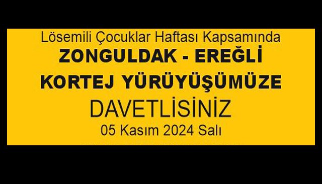 YÜRÜYÜŞE DAVET VAR