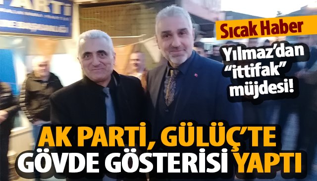 AK PARTİ, GÜLÜÇ’TE GÖVDE GÖSTERİSİ YAPTI