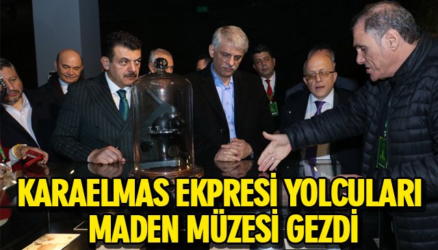 KARAELMAS EKPRESİ YOLCULARI MADEN MÜZESİ GEZDİ