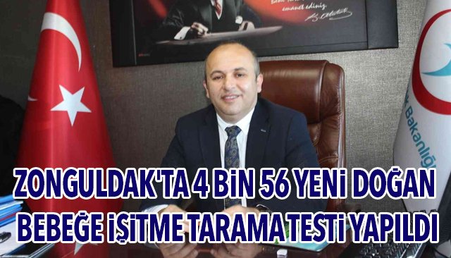 ZONGULDAK´TA 4 BİN 56 YENİ DOĞAN BEBEĞE İŞİTME TARAMA TESTİ YAPILDI