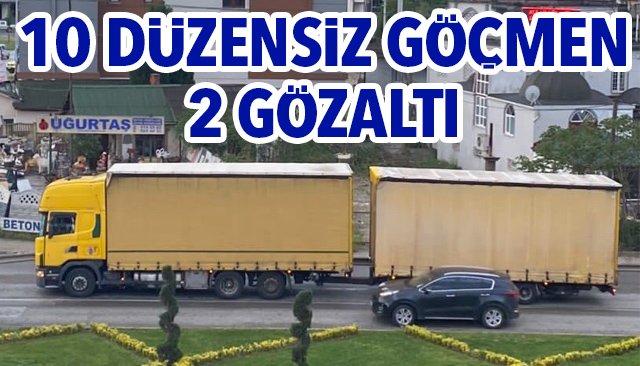 10 DÜZENSİZ GÖÇMEN 2 GÖZALTI