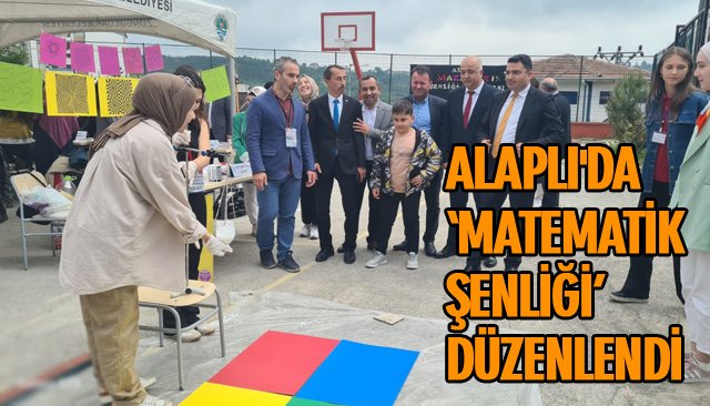 ALAPLI´DA ‘MATEMATİK ŞENLİĞİ’ DÜZENLENDİ