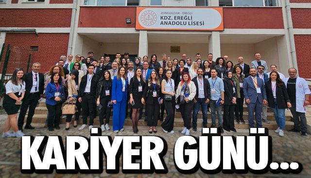 EREĞLİ’DE KARİYER GÜNÜ ETKİNLİĞİ