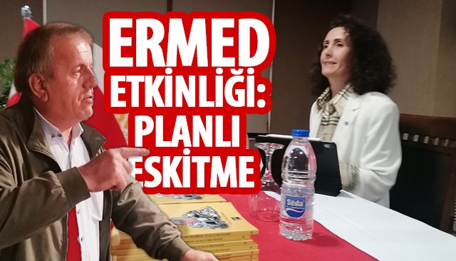 ERMED ETKİNLİĞİ: PLANLI ESKİTME