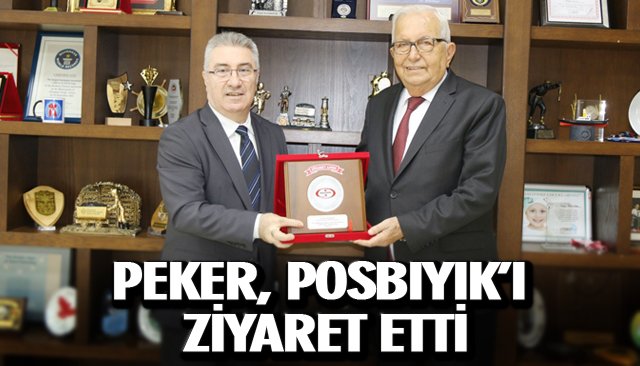 PEKER, POSBIYIK’I ZİYARET ETTİ