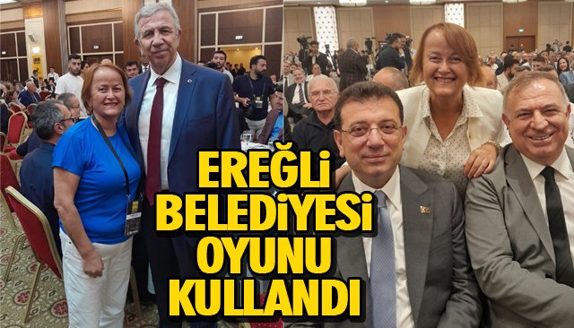 EREĞLİ BELEDİYESİ OYUNU KULLANDI